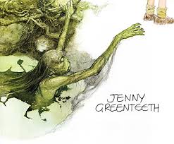 Jenny Greenteeth